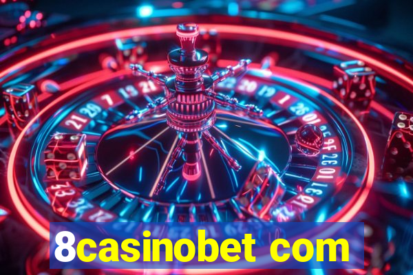 8casinobet com